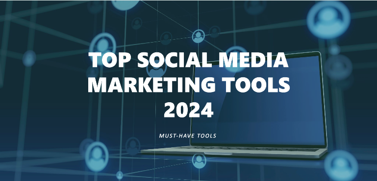 Social Media Marketing Tools