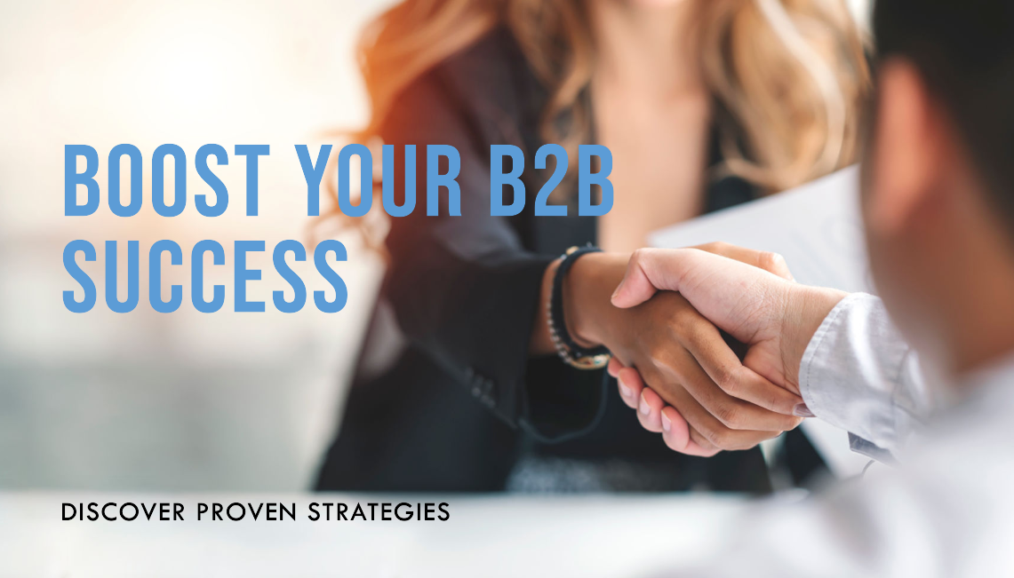10 Proven Marketing Strategies for B2B Success in 2025