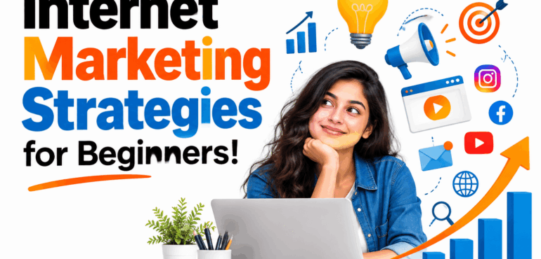 Internet Marketing Strategies for Beginners