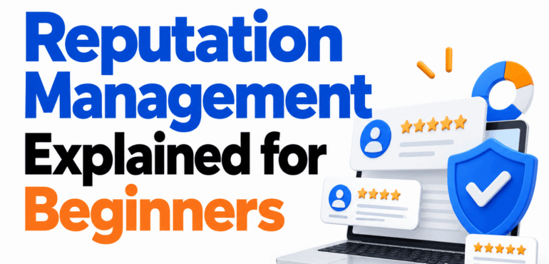 Reputation Management for Beginners